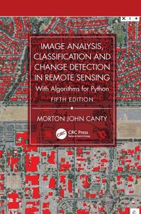 Produktbild: Image Analysis, Classification and Change Detection in Remote Sensing