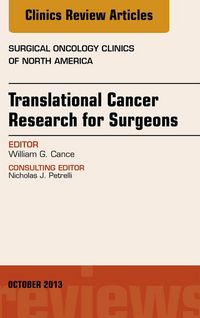Produktbild: Translational Cancer Research for Surgeons, An Issue of Surgical Oncology Clinics