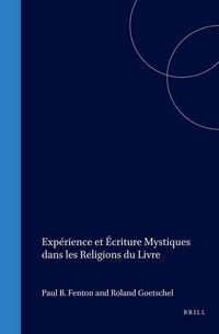 Produktbild: Exp&eacute;rience Et &Eacute;criture Mystiques Dans Les Religions Du Livre