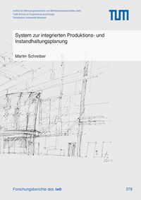 Produktbild: System zur integrierten Produktions- und Instandhaltungsplanung