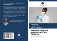 Produktbild: Verschreibung von Antibiotika in der P&auml;diatrie