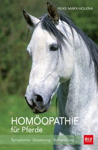 Bild vom Artikel Homöopathie für Pferde vom Autor Hilke Marx-Holena