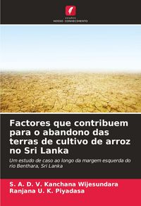 Produktbild: Factores que contribuem para o abandono das terras de cultivo de arroz no Sri Lanka
