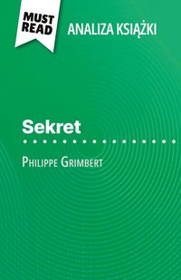 Produktbild: Sekret ksi&iquest;&iquest;ka Philippe Grimbert (Analiza ksi&iquest;&iquest;ki)