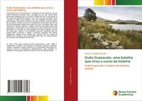 Produktbild: Cuito Cuanavale, uma batalha que virou o curso da hist&oacute;ria