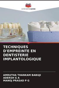 Produktbild: TECHNIQUES D'EMPREINTE EN DENTISTERIE IMPLANTOLOGIQUE