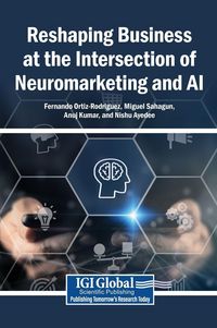 Produktbild: Reshaping Business at the Intersection of Neuromarketing and AI