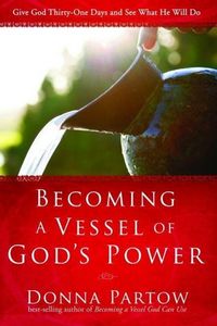 Produktbild: Becoming a Vessel of God's Power