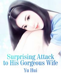 Produktbild: Surprising Attack to His Gorgeous Wife