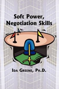 Produktbild: Soft Power Negotiation Skills