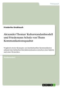 Produktbild: Alexander Thomas' Kulturstandardmodell und Friedemann Schulz von Thuns Kommunikationsquadrat