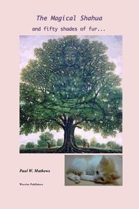 Produktbild: The Magical Shahua and Fifty Shades of Fur