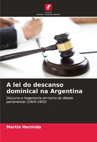 Produktbild: A lei do descanso dominical na Argentina