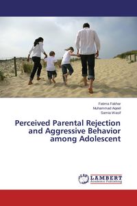 Produktbild: Perceived Parental Rejection and Aggressive Behavior among Adolescent