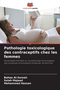 Produktbild: Pathologie toxicologique des contraceptifs chez les femmes