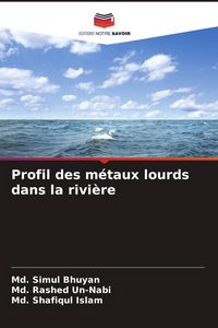 Produktbild: Profil des m&eacute;taux lourds dans la rivi&egrave;re