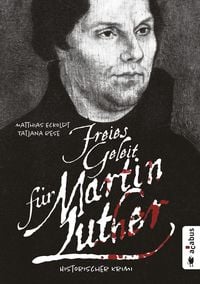Produktbild: Freies Geleit f&uuml;r Martin Luther