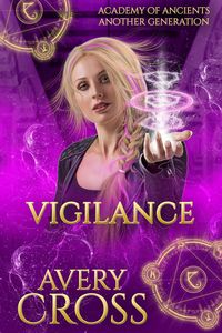 Produktbild: Vigilance (Academy of Ancients, #9)