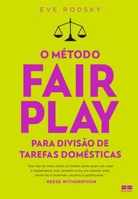 Produktbild: O m&eacute;todo Fair Play para divis&atilde;o de tarefas dom&eacute;sticas