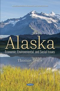 Produktbild: Alaska: Economic, Environmental, and Social Issues