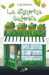 Produktbild: La signorina Euforbia