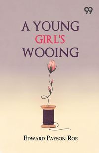 Produktbild: A Young Girl's Wooing