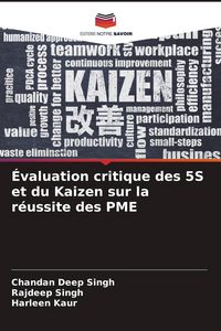 Produktbild: &Eacute;valuation critique des 5S et du Kaizen sur la r&eacute;ussite des PME