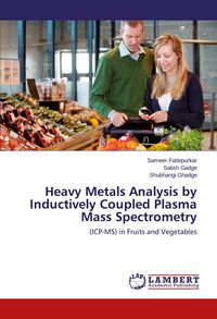 Produktbild: Heavy Metals Analysis by Inductively Coupled Plasma Mass Spectrometry