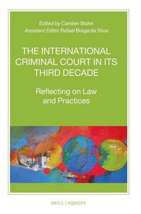 Produktbild: The International Criminal Court in Its Third Decade