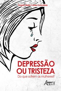 Produktbild: Depress&atilde;o ou Tristeza: Do que Sofrem as Mulheres?