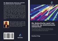 Produktbild: De dialectische aard van controle op elektronische netwerken