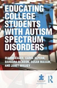 Produktbild: Educating College Students with Autism Spectrum Disorders