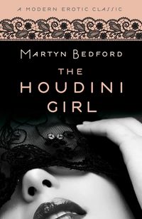 Produktbild: The Houdini Girl (Modern Erotic Classics)