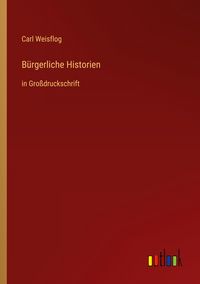Produktbild: B&uuml;rgerliche Historien