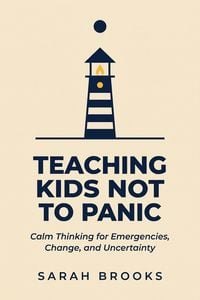 Produktbild: Teaching Kids Not to Panic