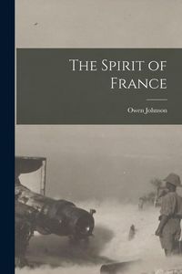 Produktbild: The Spirit of France [microform]