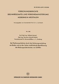 Produktbild: Bei Flachwasserfahrten durch die Str&ouml;mungsverteilung am Boden und an den Seiten stattfindende Beeinflussung des Reibungswiderstandes von Schiffen