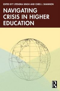 Produktbild: Navigating Crisis in Higher Education