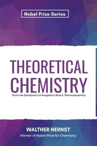 Produktbild: Theoretical Chemistry From the Standpoint of Avogadro's Rule & Thermodynamics