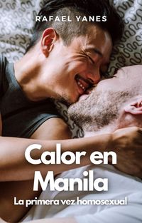 Produktbild: Calor en Manila: La primera vez homosexual