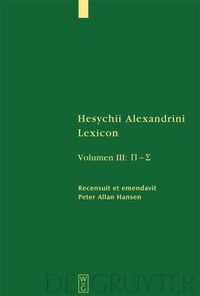 Bild vom Artikel Hesychius Alexandrinus: Hesychii Alexandrini Lexicon / [Pi – Sigma] vom Autor Kurt Latte