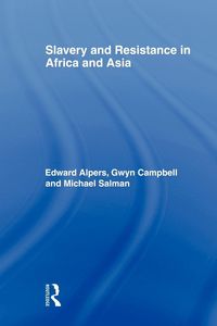 Produktbild: Slavery and Resistance in Africa and Asia