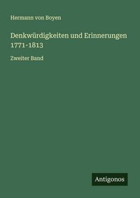 Produktbild: Denkw&uuml;rdigkeiten und Erinnerungen 1771-1813