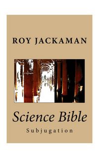 Produktbild: Science Bible - Subjugation