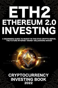 Produktbild: Ethereum 2.0 Cryptocurrency Investing Book