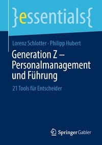 Produktbild: Generation Z &ndash; Personalmanagement und F&uuml;hrung