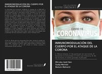 Produktbild: INMUNOMODULACI&Oacute;N DEL CUERPO POR EL ATAQUE DE LA CORONA
