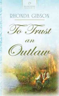Produktbild: To Trust an Outlaw