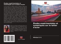 Produktbild: &Eacute;tudes exp&eacute;rimentales et num&eacute;riques sur le laitier d'acier