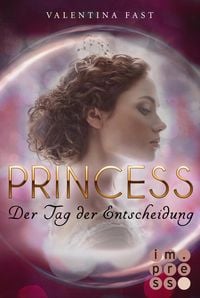 Produktbild: Royal: Princess. Der Tag der Entscheidung (Royal-Spin-off)